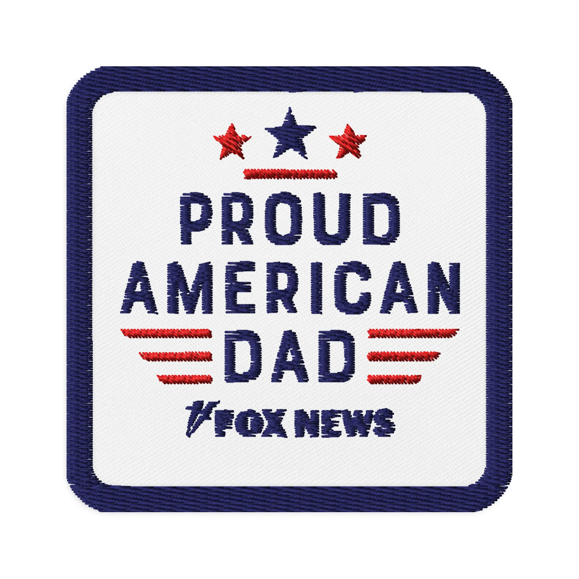 FOX News Proud American Dad Embroidered Patch - Image 4
