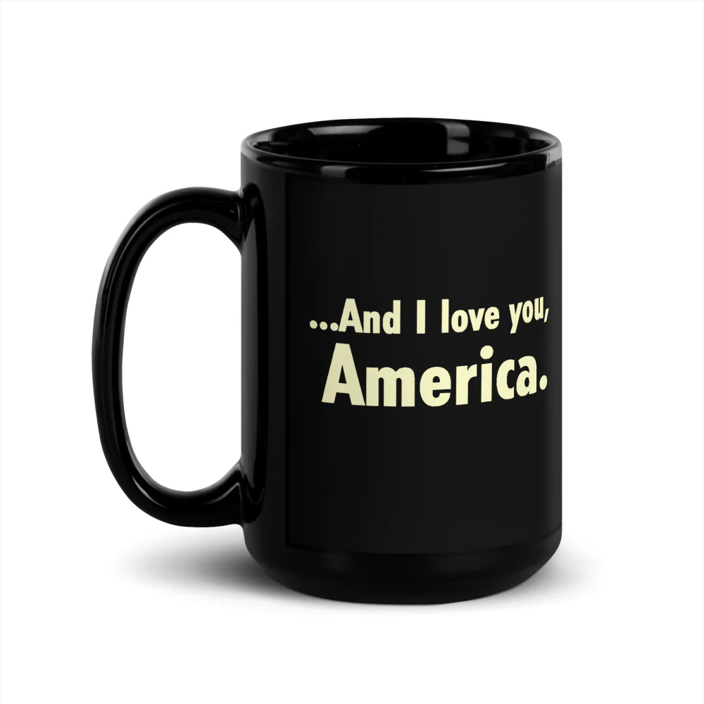 Gutfeld! And I love you, America Black Mug - Image 3